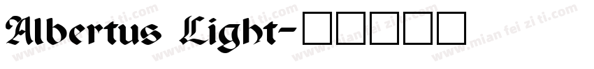Albertus Light字体转换